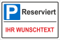 Preview: Parkplatzschild Reserviert mit Wunschtext